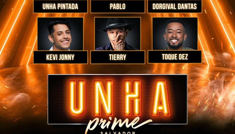 Unha Prime reunirá grandes nomes do arrocha e da sofrência